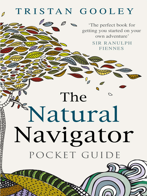 Title details for The Natural Navigator Pocket Guide by Tristan Gooley - Wait list